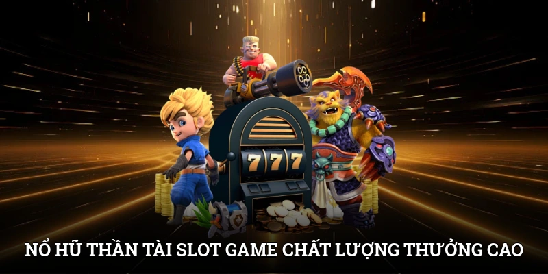 Nổ Hũ Thần Tài - Thử Vận May Và Chiến Thắng Tại IWIN 2 Nổ hũ Thần Tài - Slot game chất lượng, tỷ lệ thưởng cao