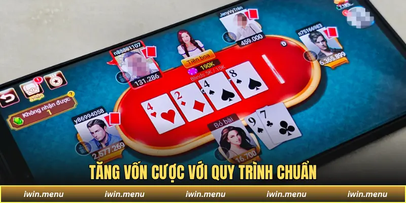 Tăng vốn cược với quy trình chuẩn